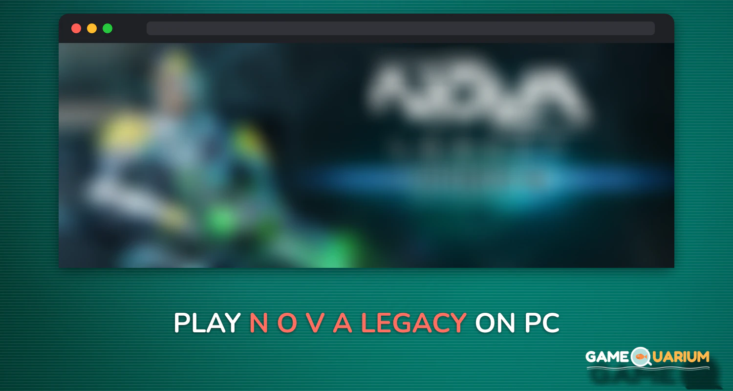 N.O.V.A. Legacy on Windows N.O.V.A. Legacy on Windows