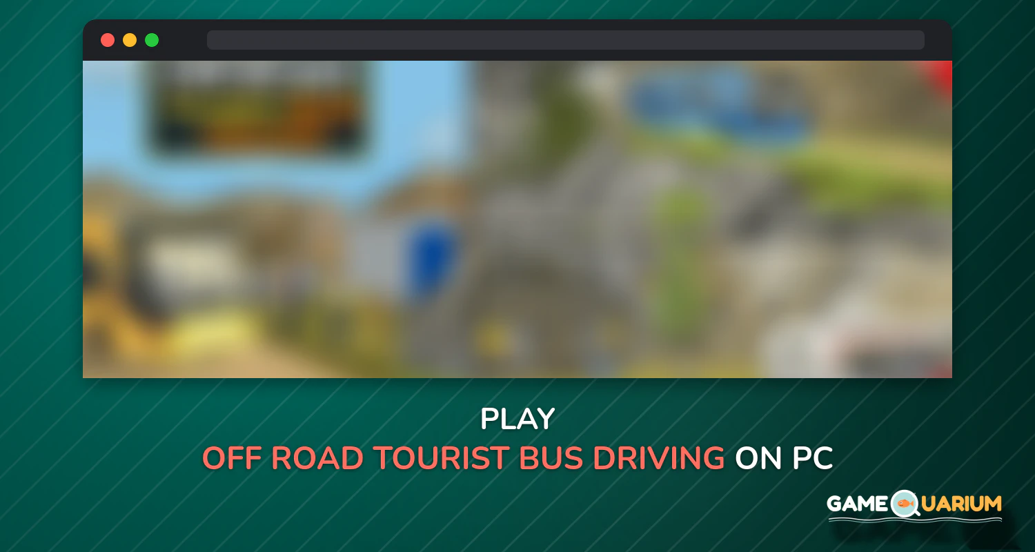 Off Road Tourist Bus Driving on Windows Off Road Tourist Bus Driving on Windows