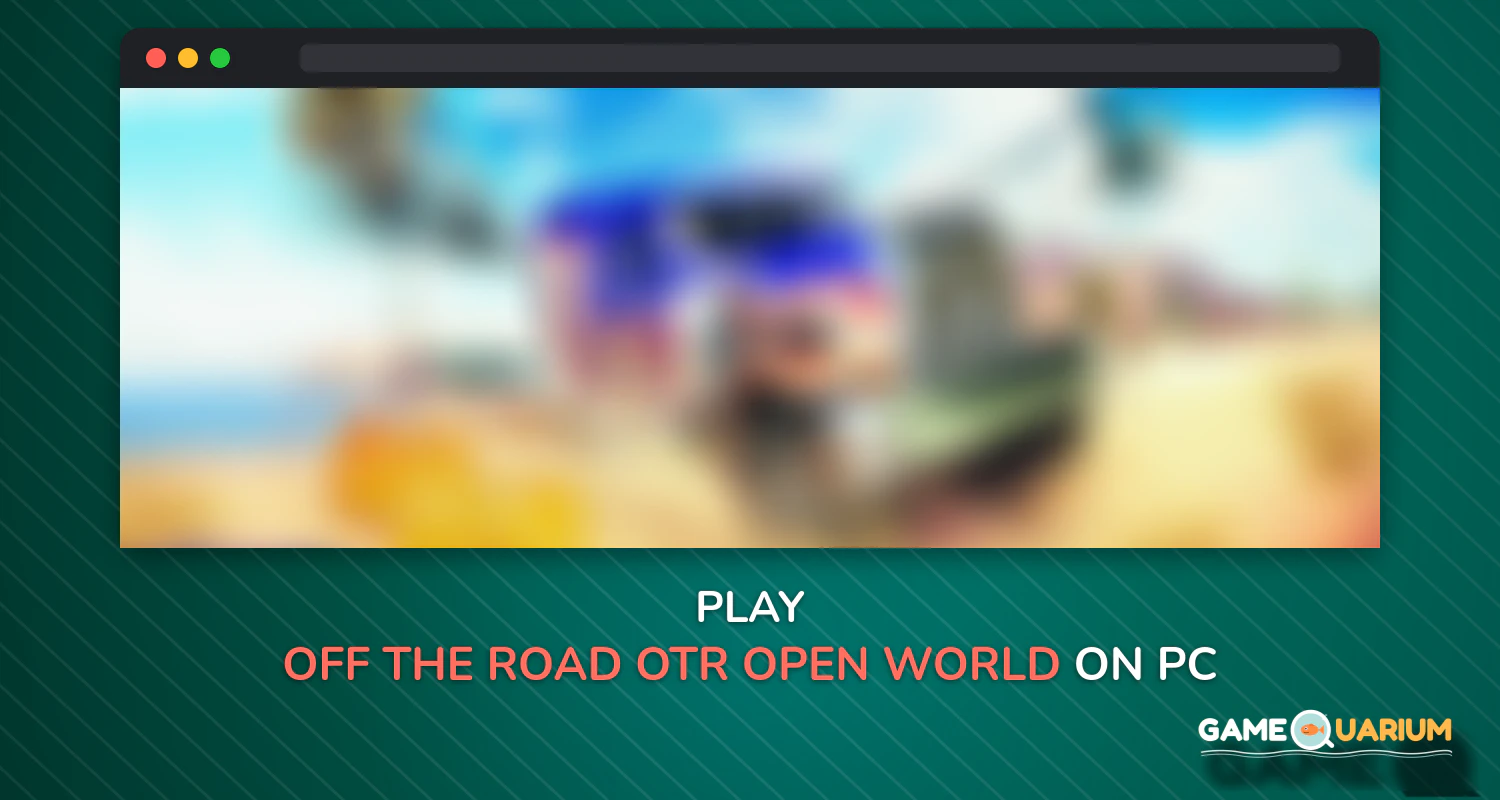 Off The Road - OTR Open World Driving on Windows Off The Road - OTR Open World Driving on Windows