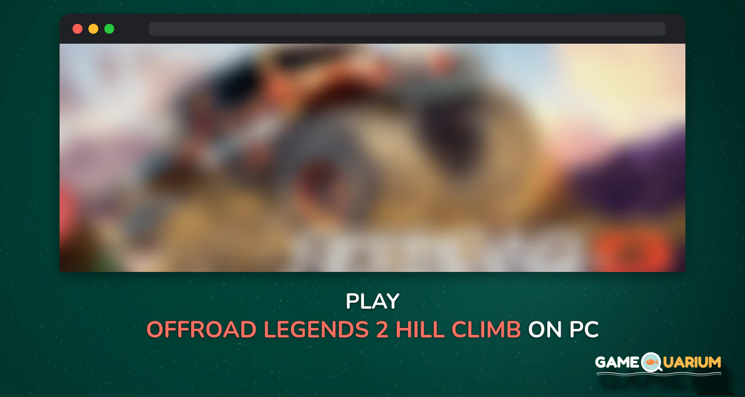 Offroad Legends 2 - Hill Climb on Windows Offroad Legends 2 - Hill Climb on Windows