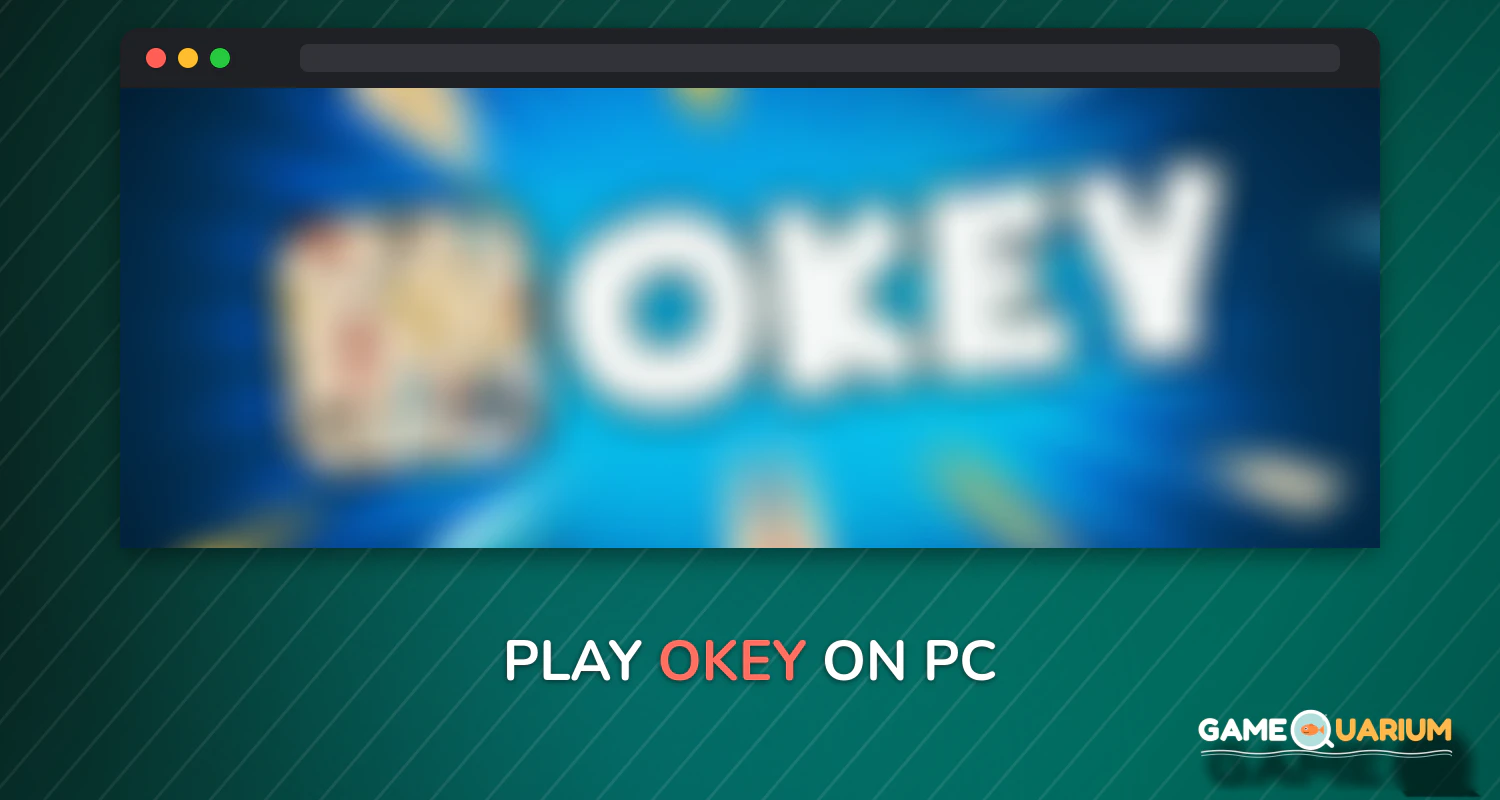 Okey on Windows Okey on Windows
