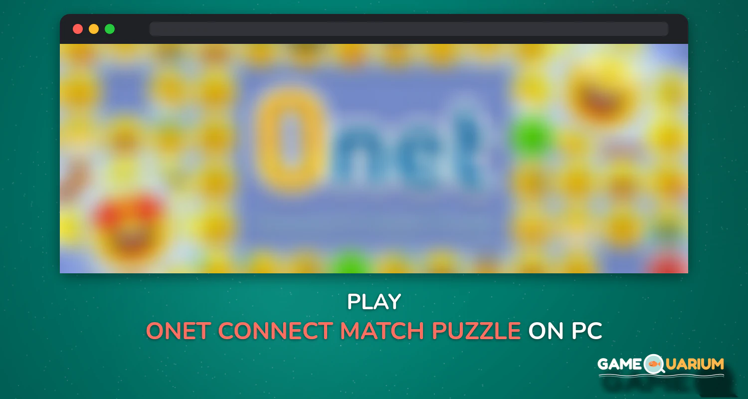 Onet - Connect & Match Puzzle on Windows Onet - Connect & Match Puzzle on Windows