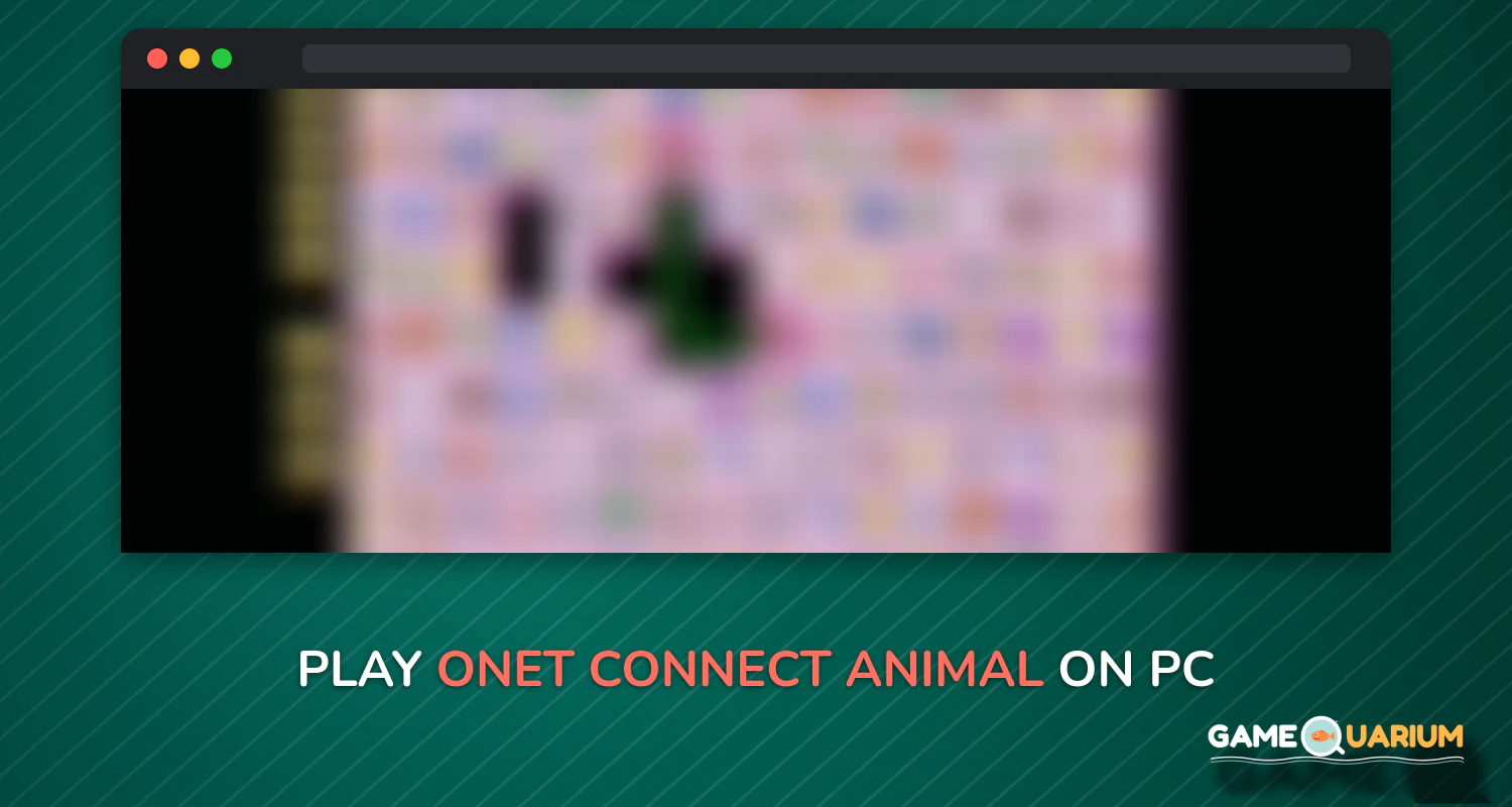Onet Connect Animal on Windows Onet Connect Animal on Windows