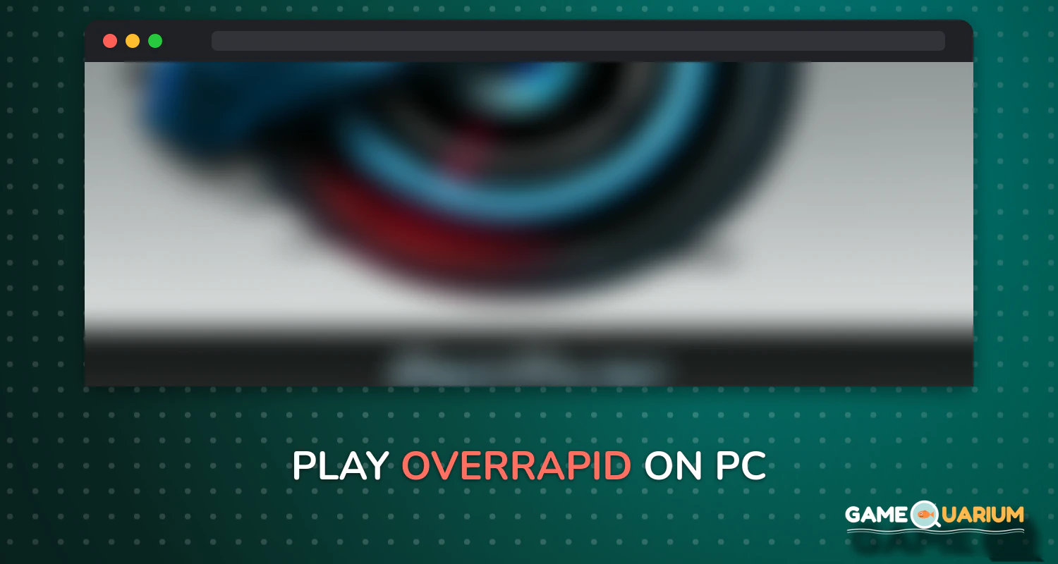 OverRapid on Windows OverRapid on Windows