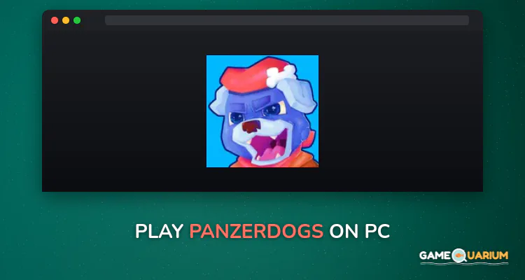 Panzerdogs on Windows Panzerdogs on Windows