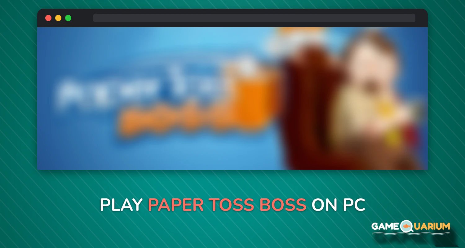Paper Toss Boss on Windows Paper Toss Boss on Windows