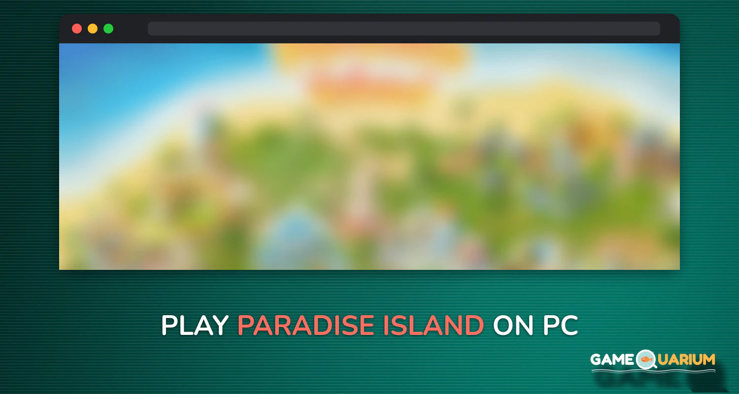 Paradise Island on Windows