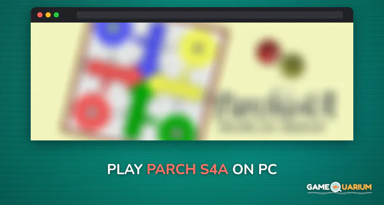 Parchís4A on Windows Parchís4A on Windows