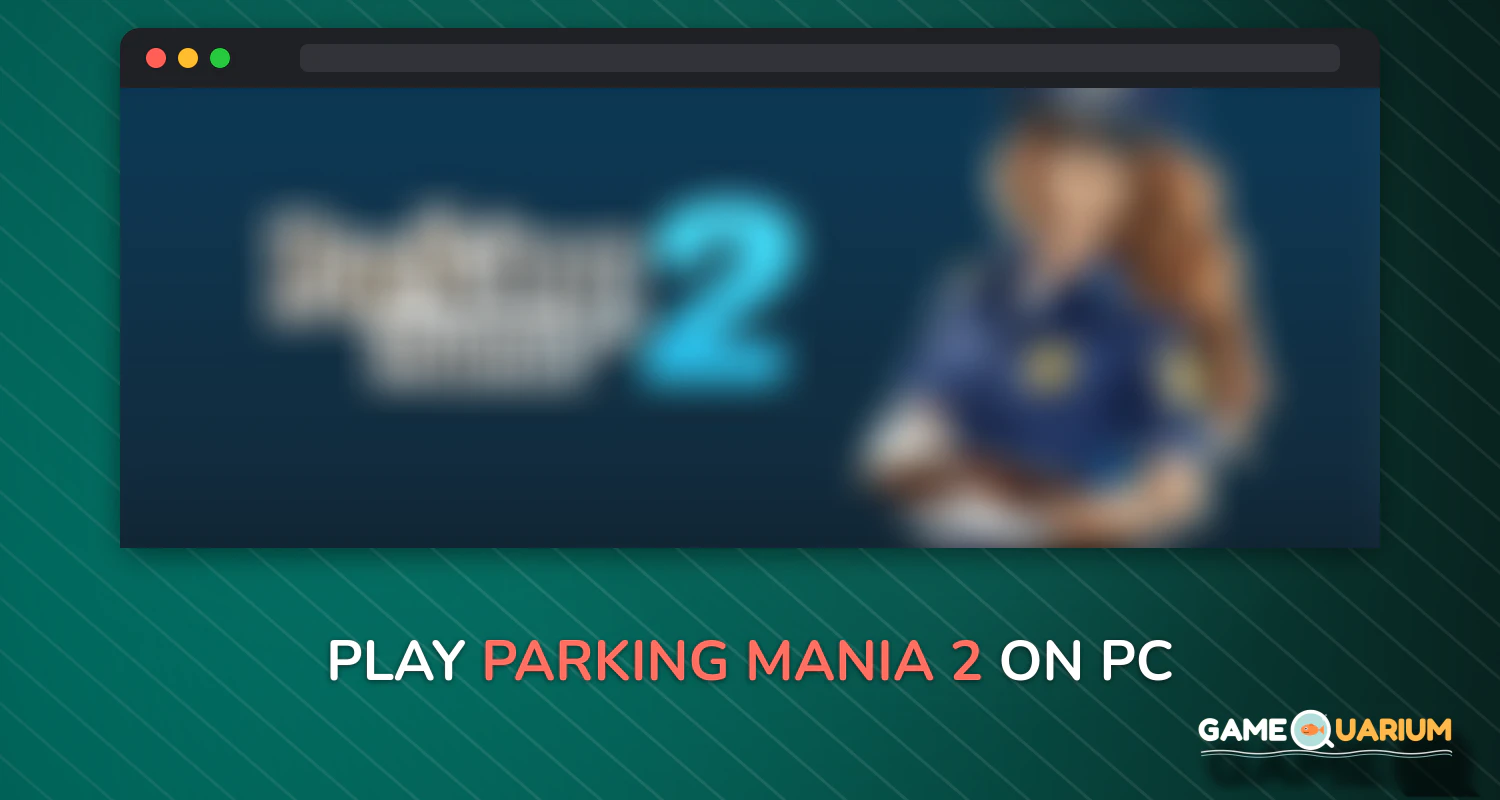 Parking Mania 2 on Windows