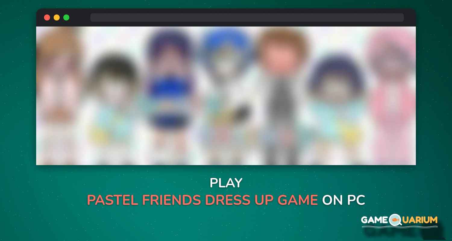 Pastel Friends : Dress Up Game on Windows