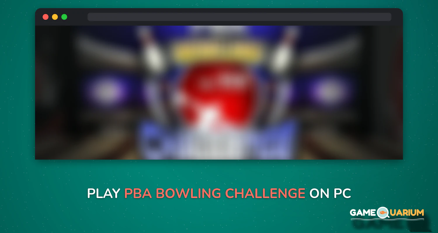 PBA® Bowling Challenge on Windows PBA® Bowling Challenge on Windows
