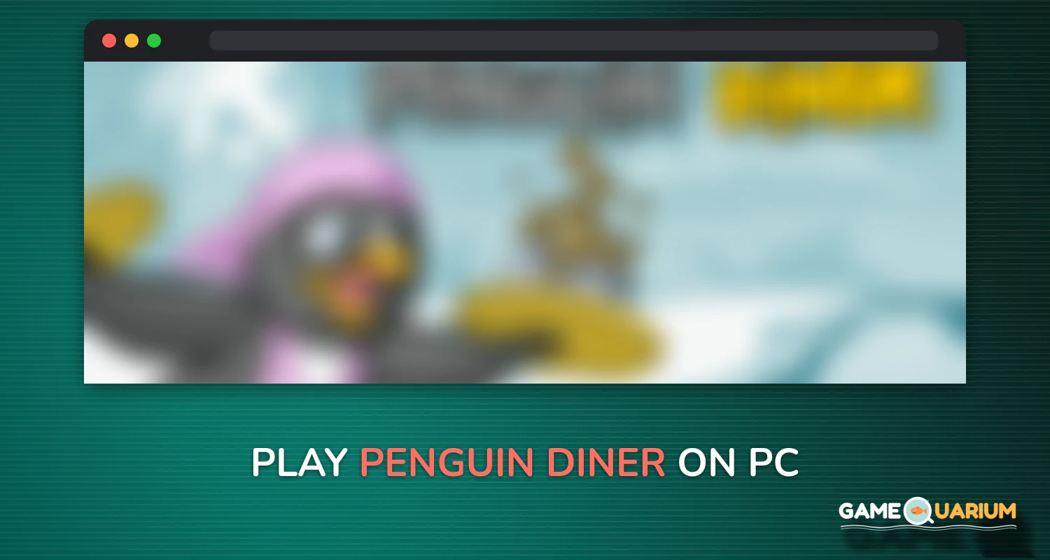 Penguin Diner on Windows Penguin Diner on Windows