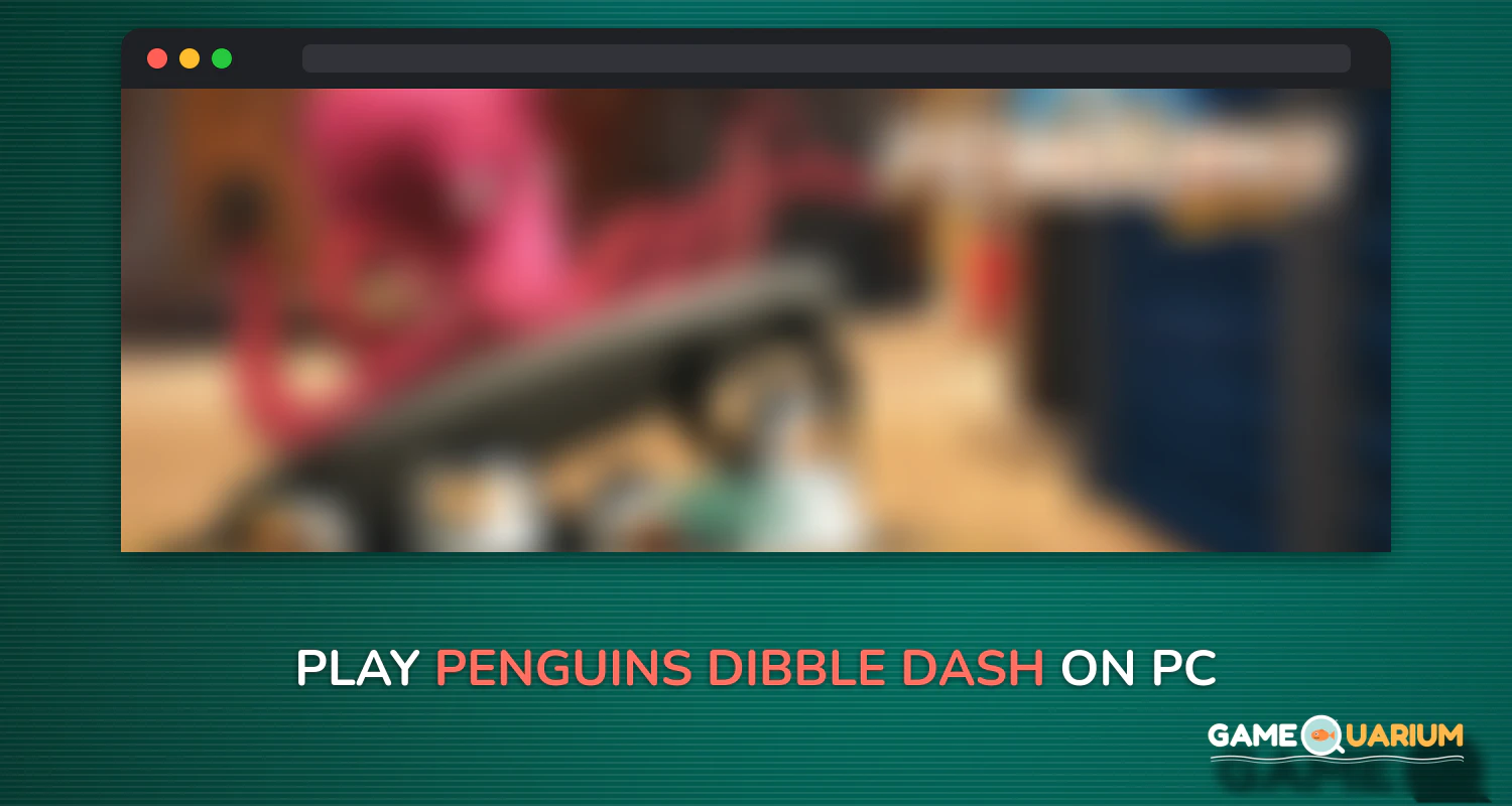 Penguins: Dibble Dash on Windows Penguins: Dibble Dash on Windows