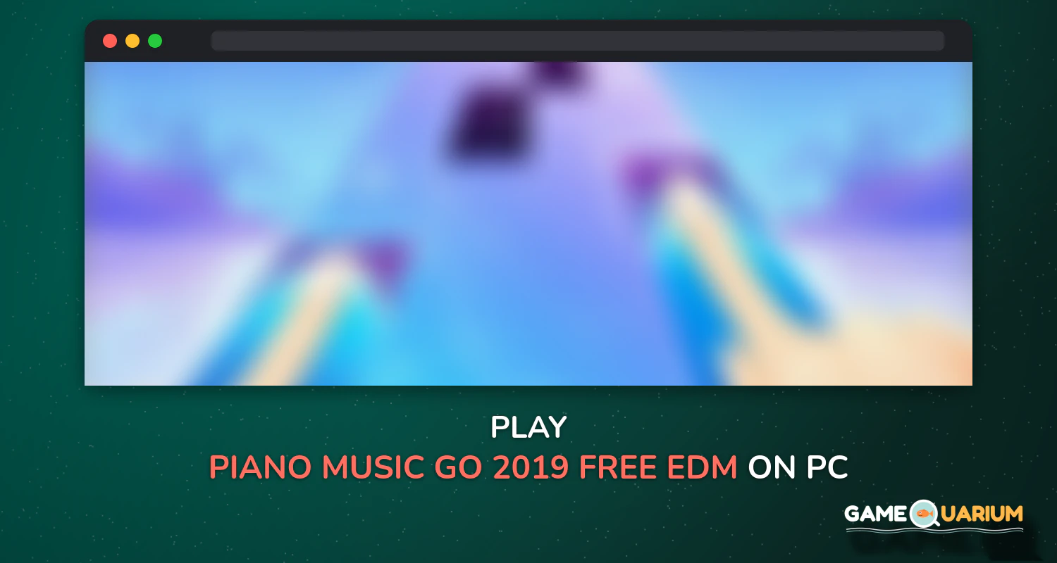 Piano Music Go 2019: Free EDM Piano Games on Windows Piano Music Go 2019: Free EDM Piano Games on Windows