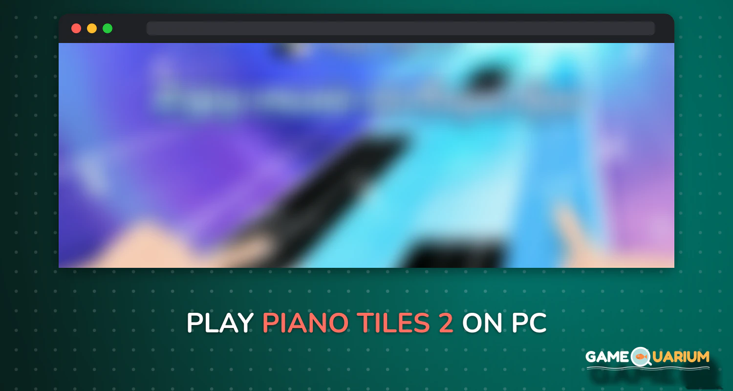 Piano Tiles 2™ on Windows