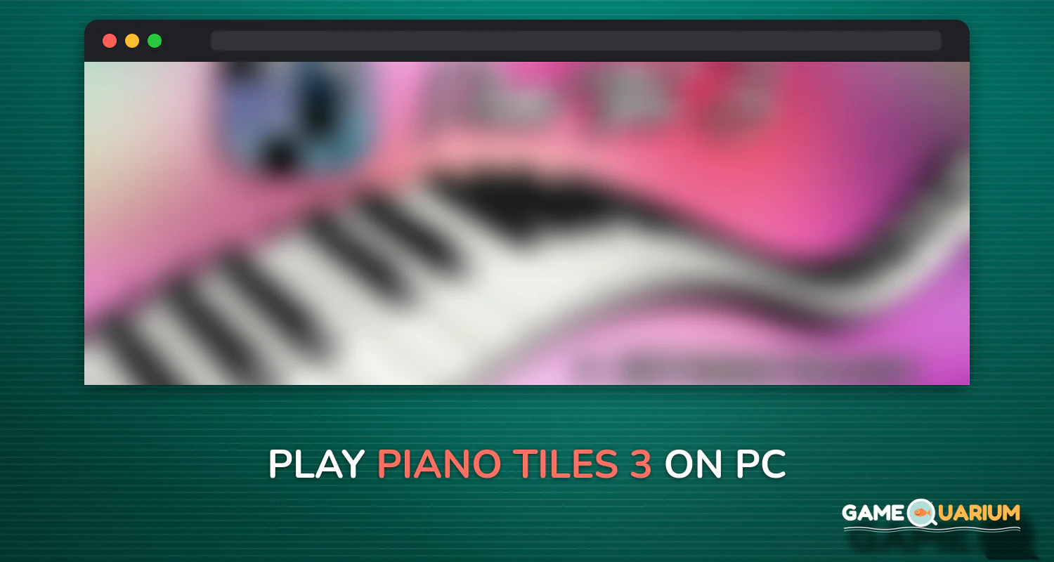 Piano Tiles 3 on Windows Piano Tiles 3 on Windows