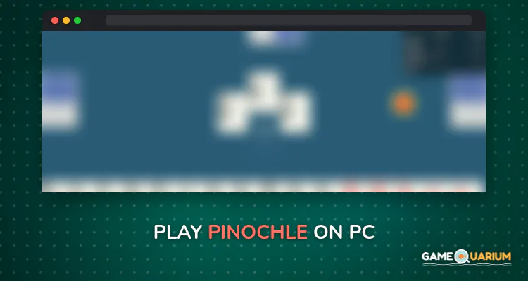 Pinochle on Windows Pinochle on Windows