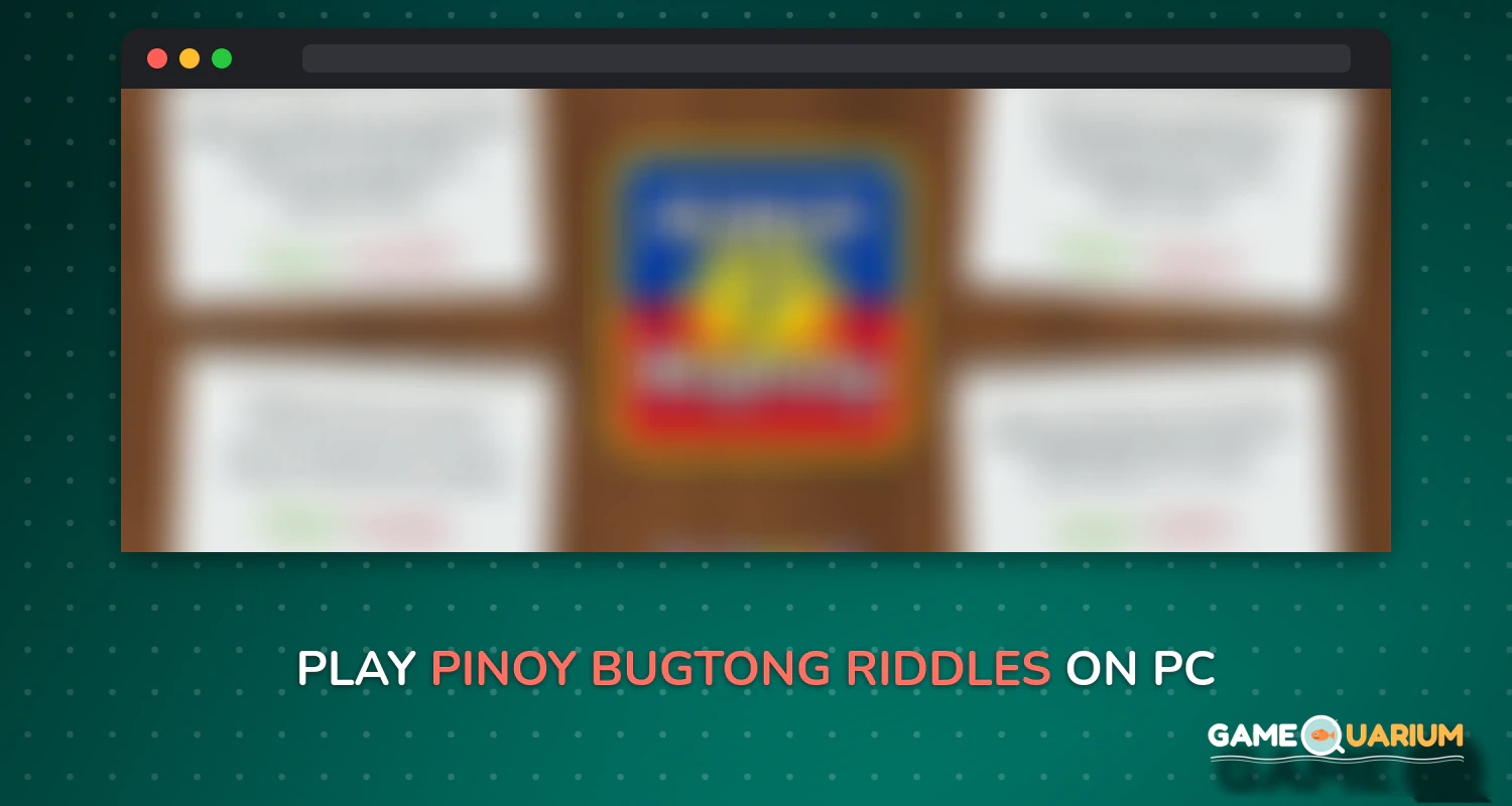 Pinoy Bugtong (Riddles) on Windows
