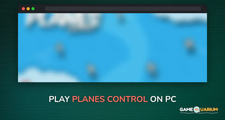 Planes Control on Windows Planes Control on Windows