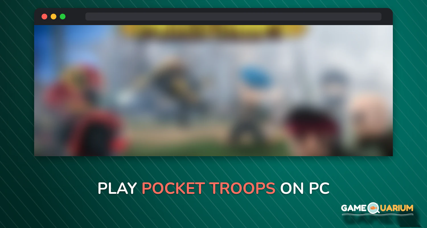 Pocket Troops on Windows Pocket Troops on Windows
