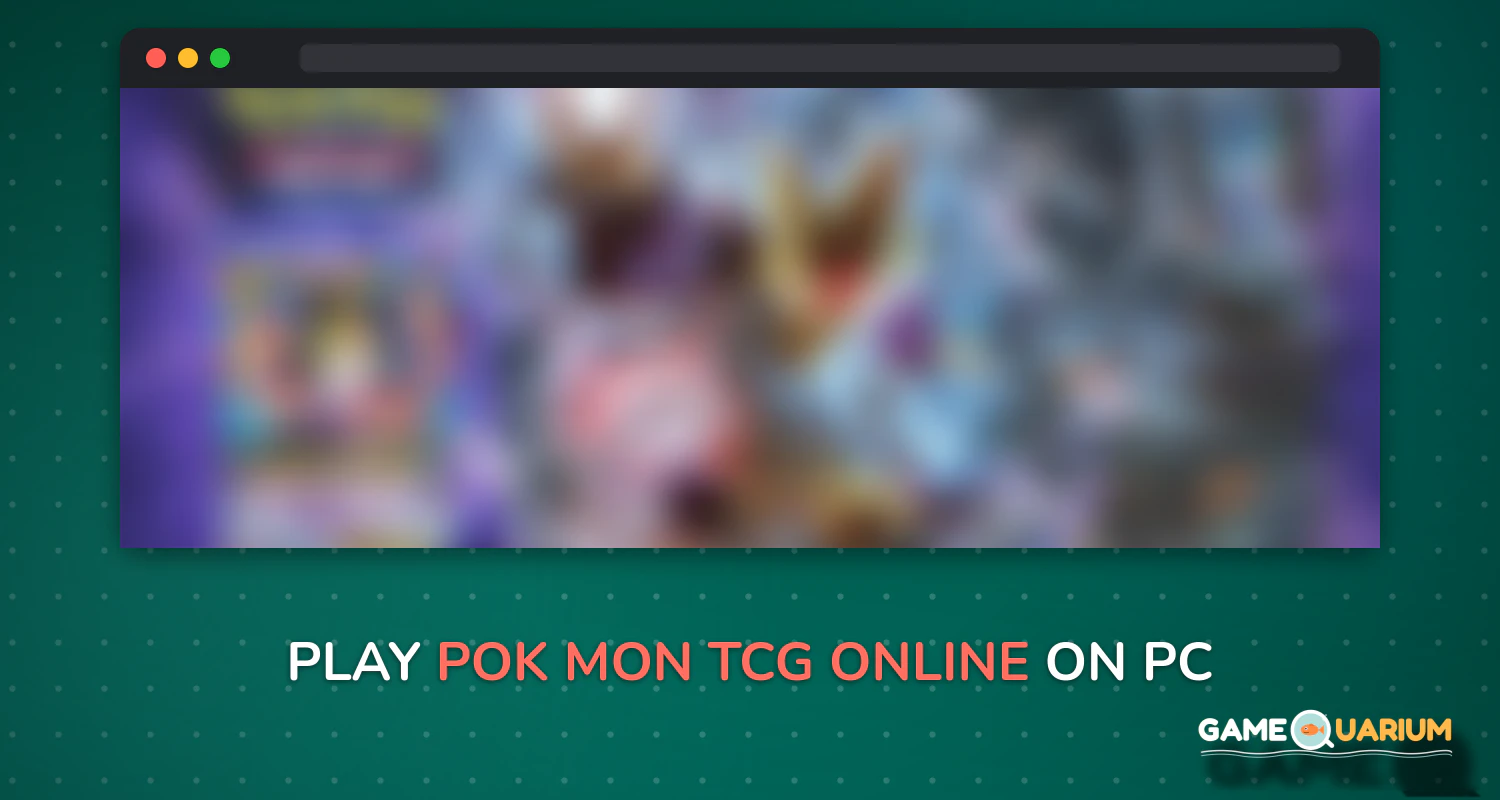 Pokémon TCG Online on Windows Pokémon TCG Online on Windows
