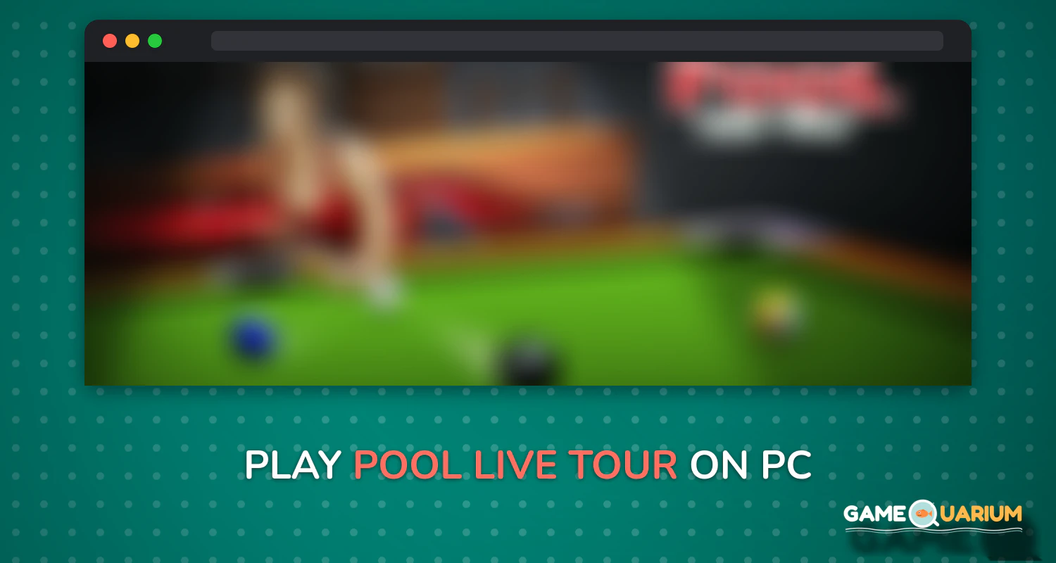 Pool Live Tour on Windows Pool Live Tour on Windows