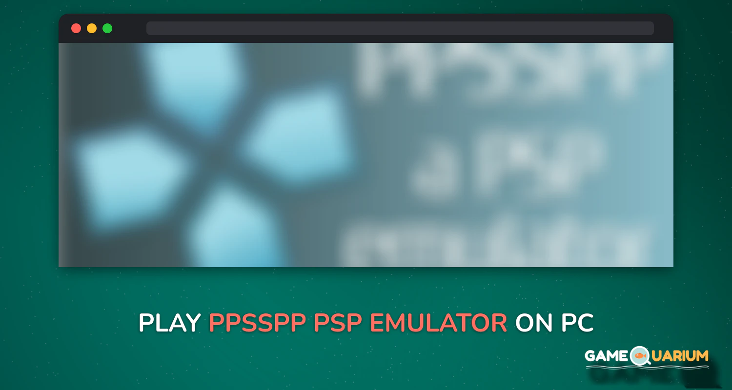PPSSPP - PSP emulator on Windows