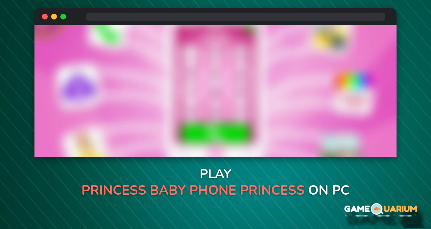 Princess Baby Phone - Princess Games on Windows Princess Baby Phone - Princess Games on Windows