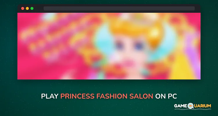 Princess Fashion Salon on Windows Princess Fashion Salon on Windows