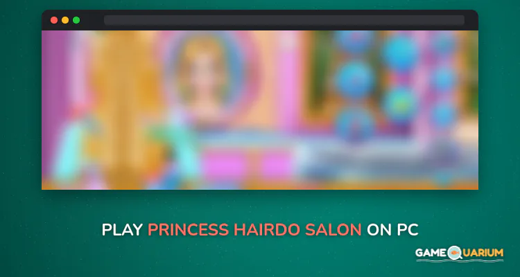 Princess Hairdo Salon on Windows Princess Hairdo Salon on Windows
