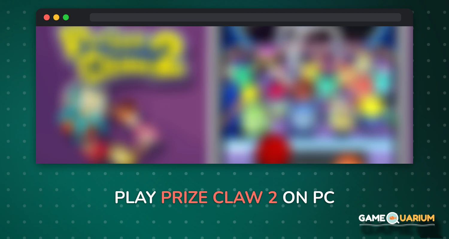 Prize Claw 2 on Windows Prize Claw 2 on Windows