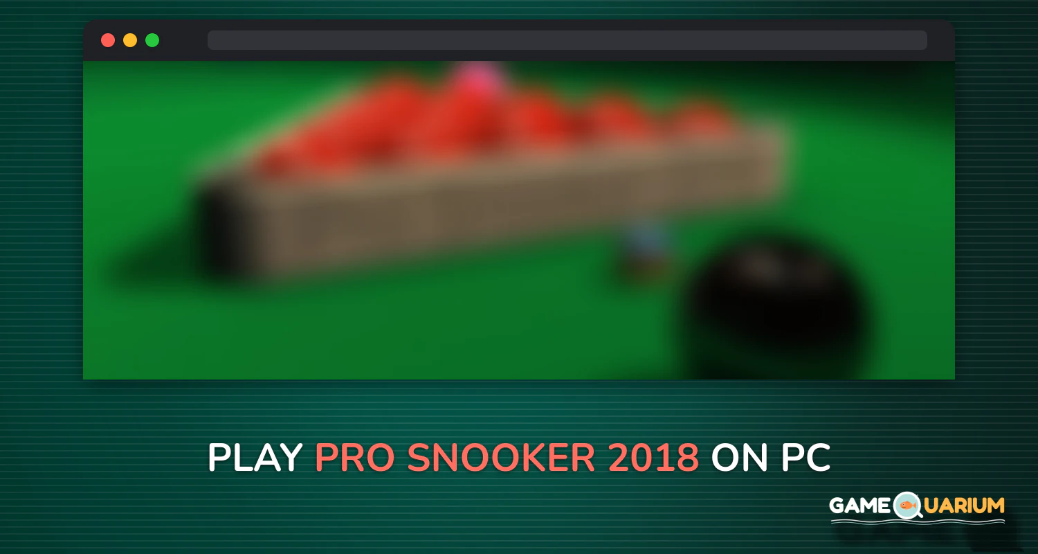 Pro Snooker 2018 on Windows Pro Snooker 2018 on Windows