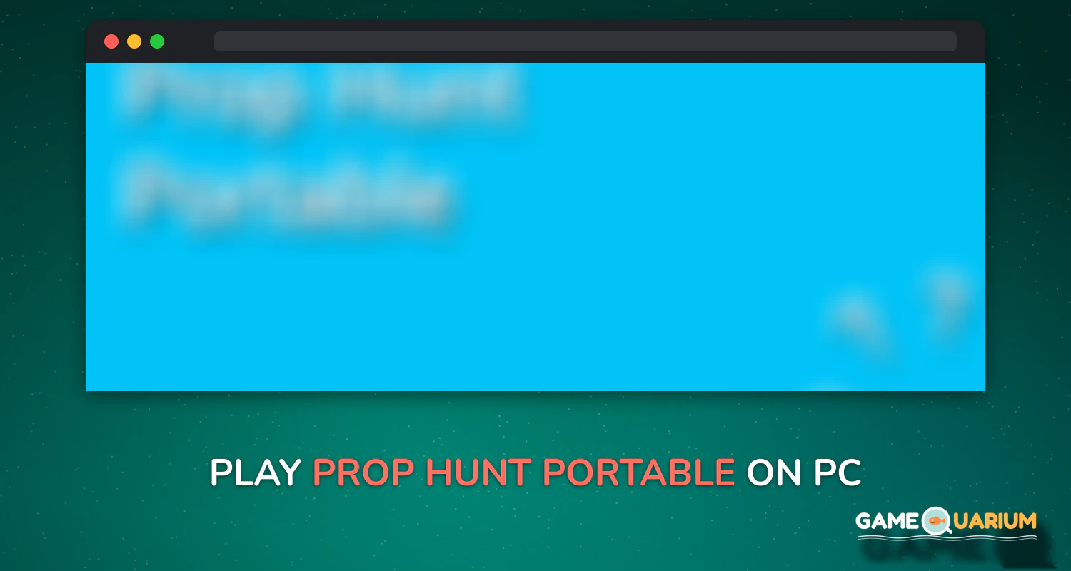 Prop Hunt Portable on Windows