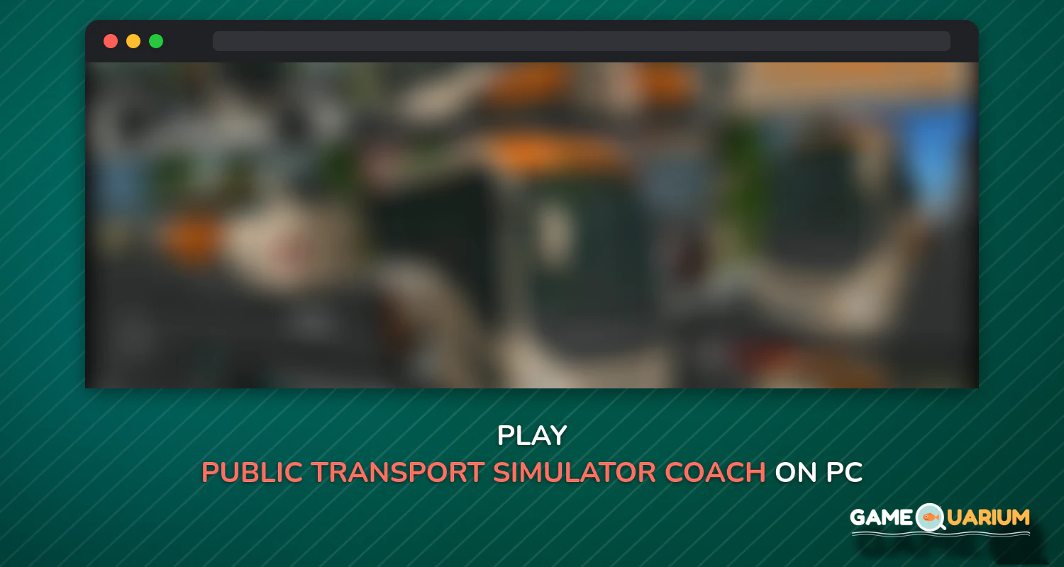 Public Transport Simulator - Coach on Windows Public Transport Simulator - Coach on Windows