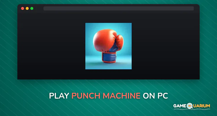 Punch Machine on Windows