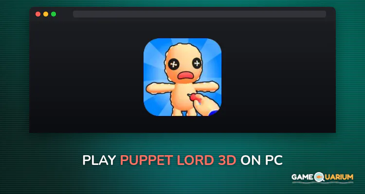 Puppet Lord 3D on Windows Puppet Lord 3D on Windows