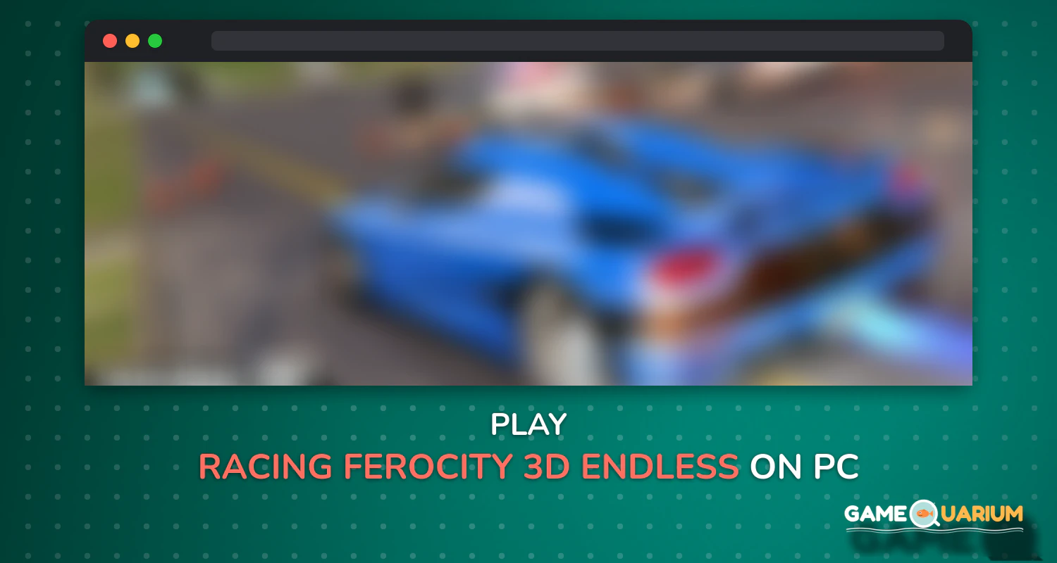 Racing Ferocity 3D: Endless on Windows Racing Ferocity 3D: Endless on Windows