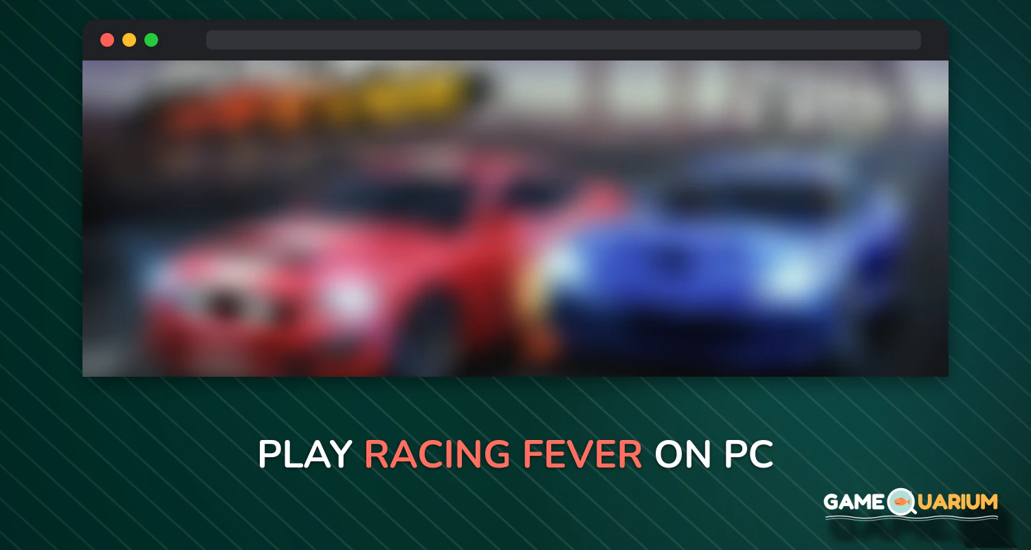 Racing Fever on Windows Racing Fever on Windows