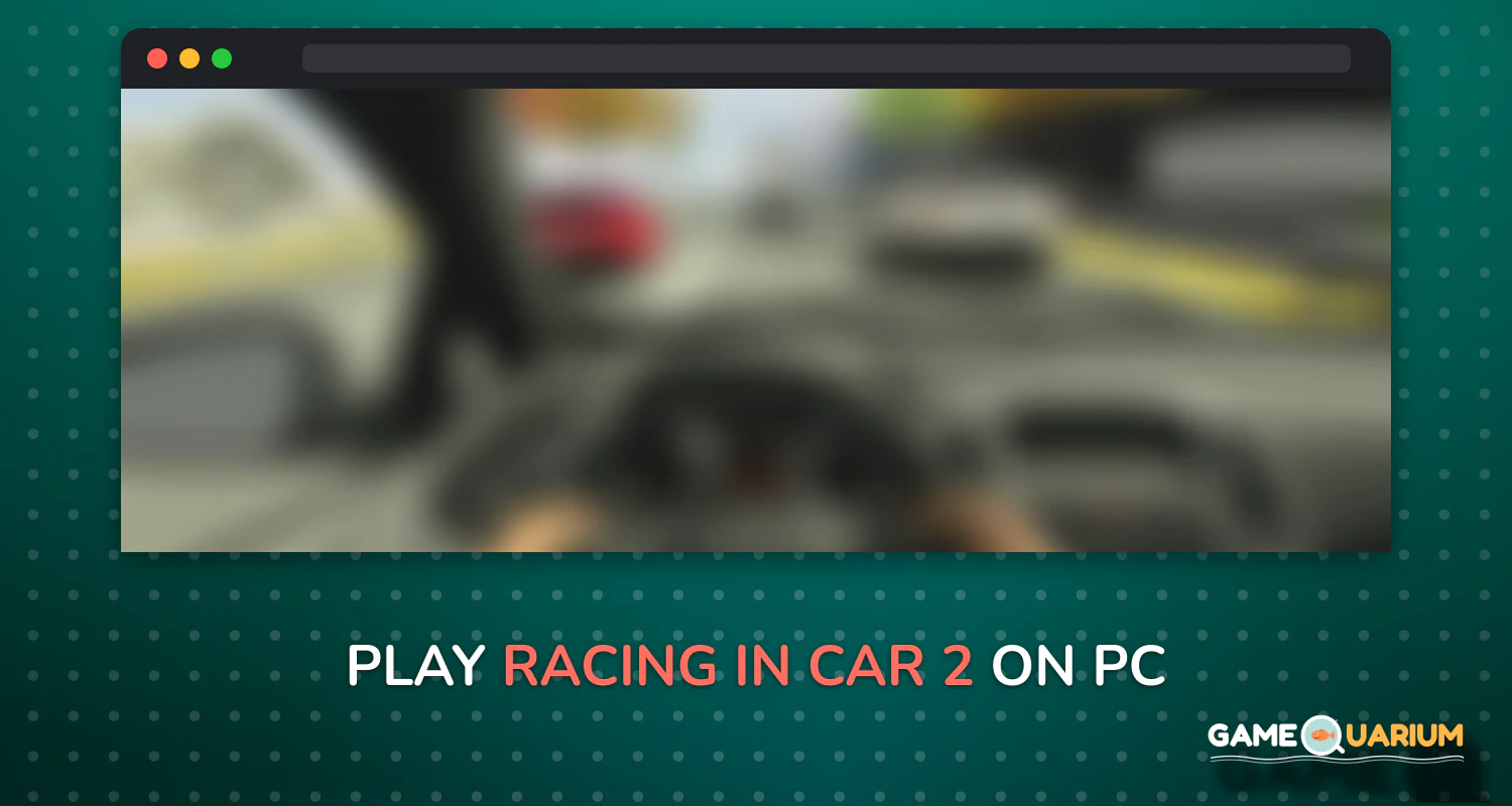 Racing in Car 2 on Windows Racing in Car 2 on Windows
