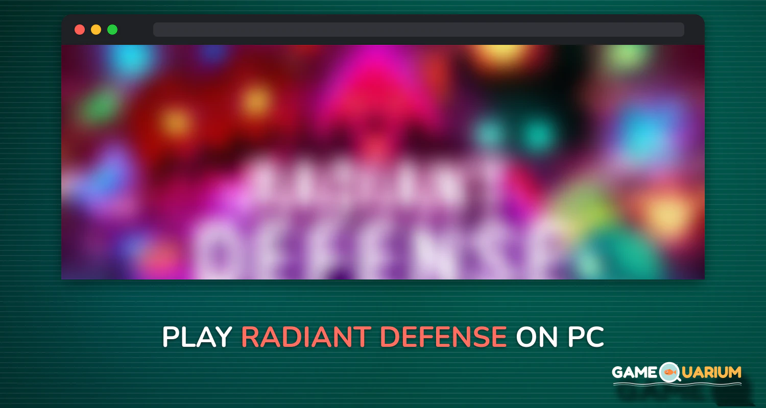 Radiant Defense on Windows