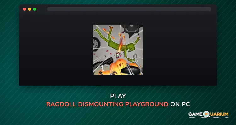 Ragdoll Dismounting Playground on Windows
