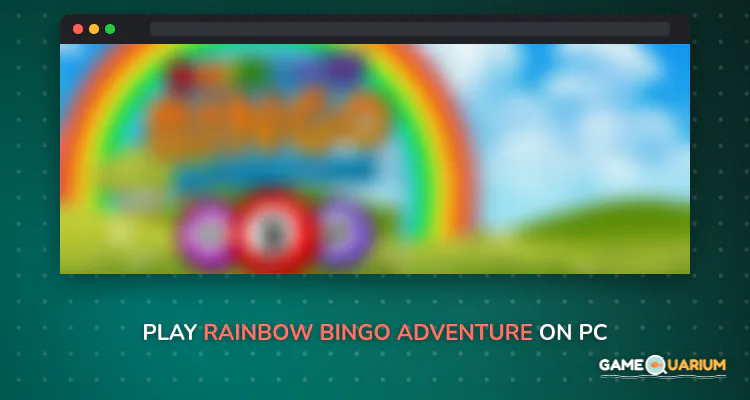 Rainbow Bingo Adventure on Windows