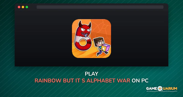 Rainbow But It’s Alphabet War on Windows