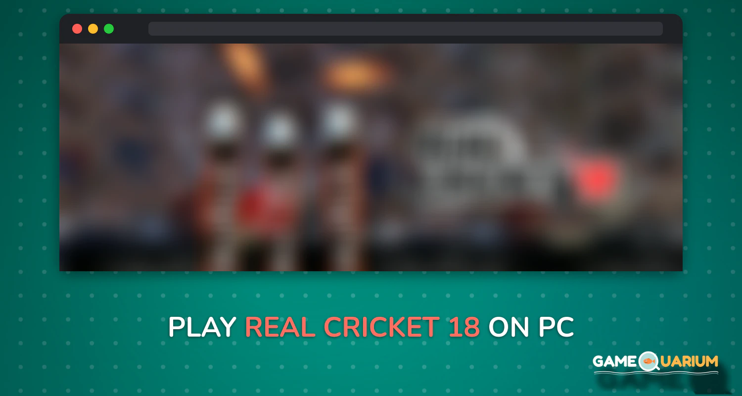 Real Cricket™ 18 on Windows Real Cricket™ 18 on Windows