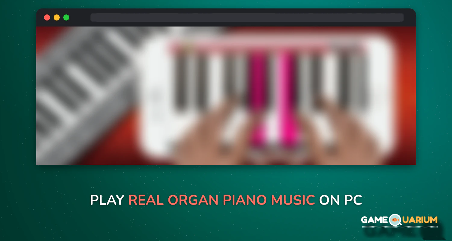 Real Organ Piano Music on Windows Real Organ Piano Music on Windows