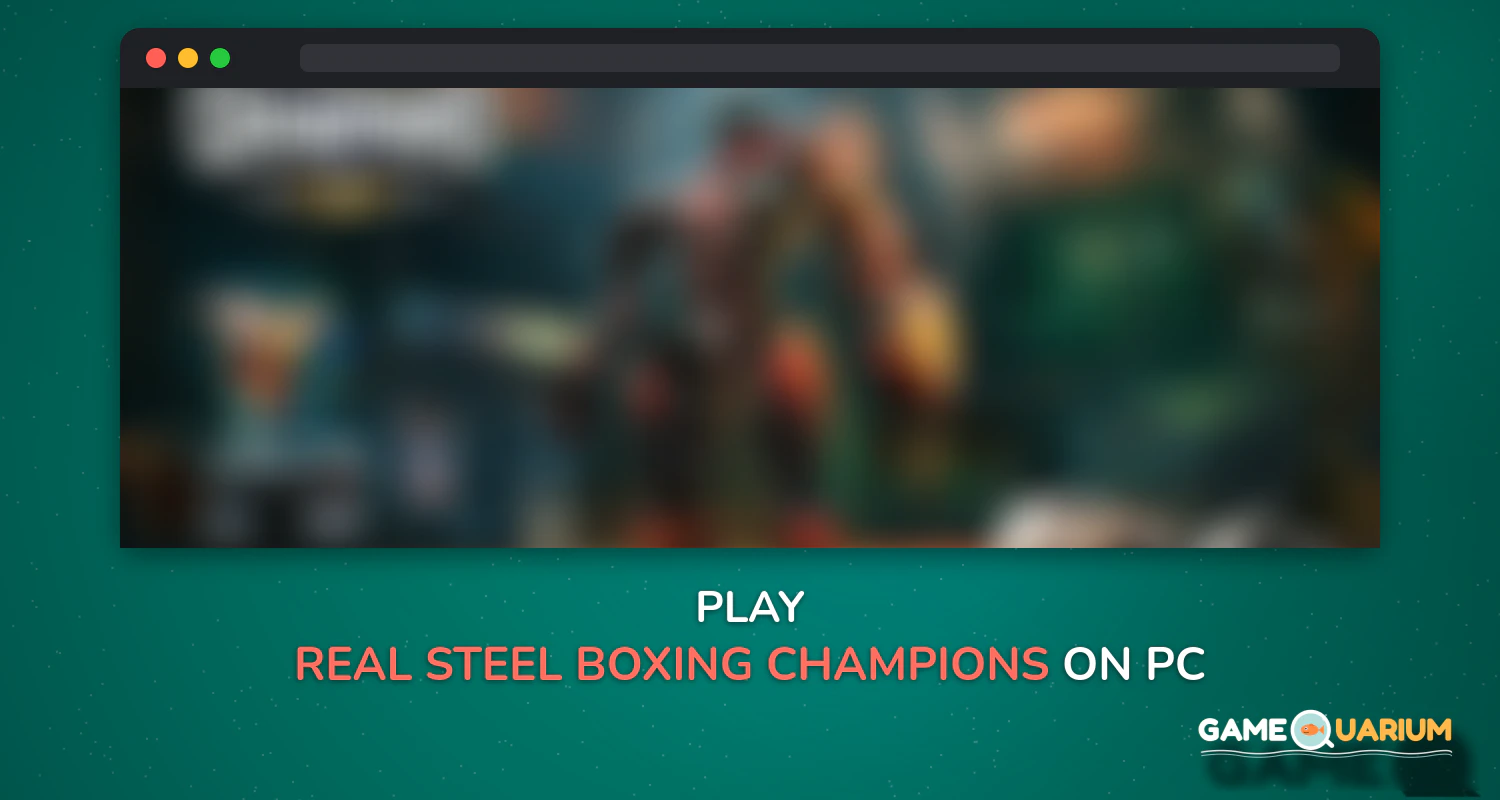 Real Steel Boxing Champions on Windows Real Steel Boxing Champions on Windows