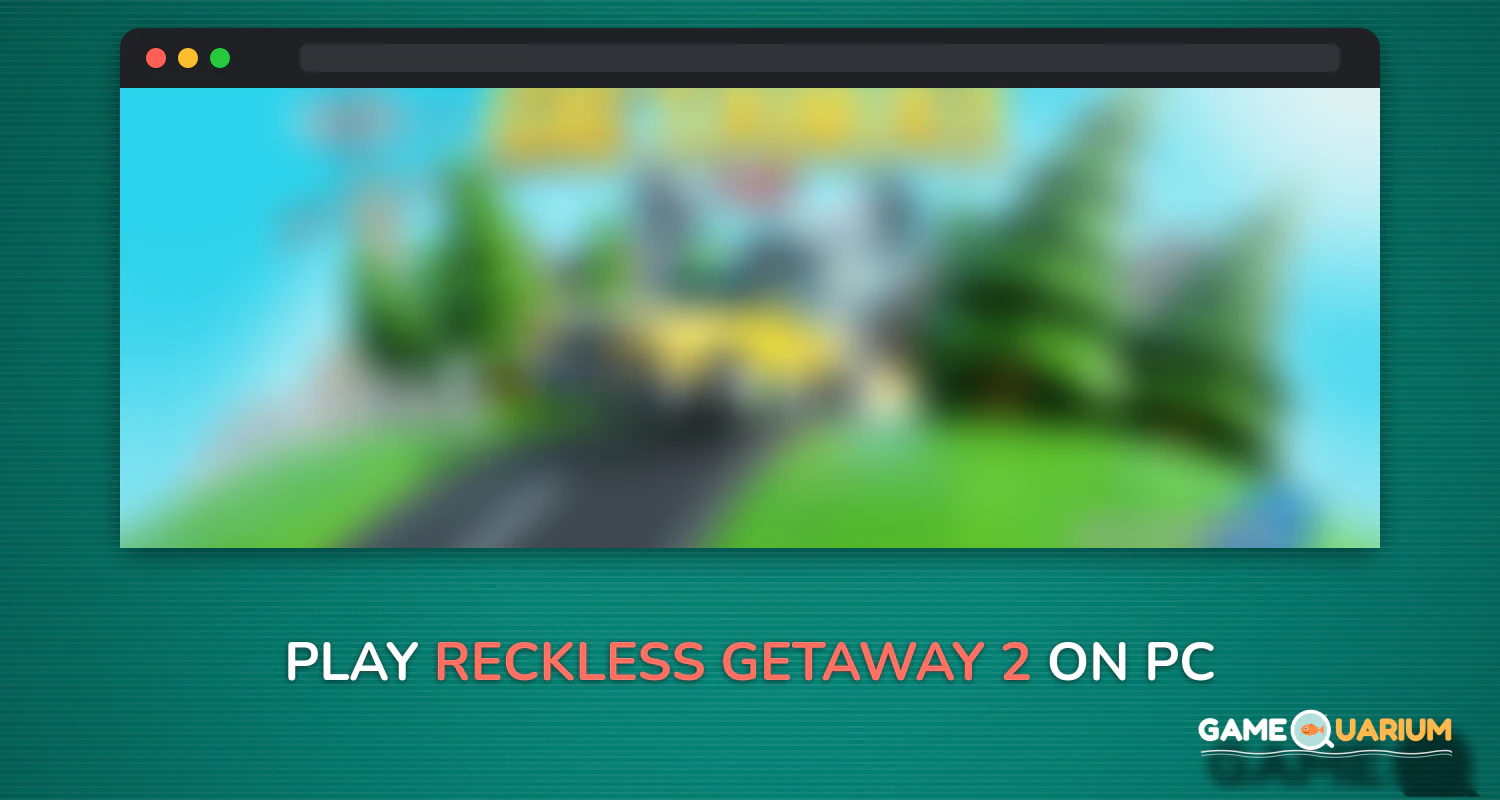 Reckless Getaway 2 on Windows