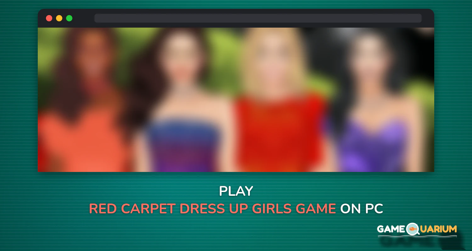 Red Carpet Dress Up Girls Game on Windows