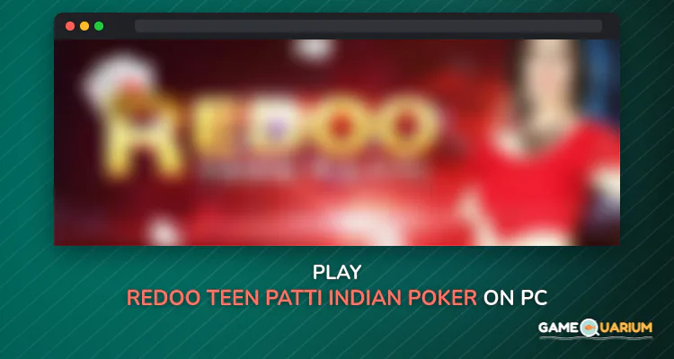 Redoo Teen Patti - Indian Poker (RTP) on Windows