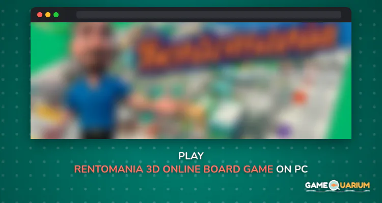Rentomania - 3d online board game on Windows Rentomania - 3d online board game on Windows